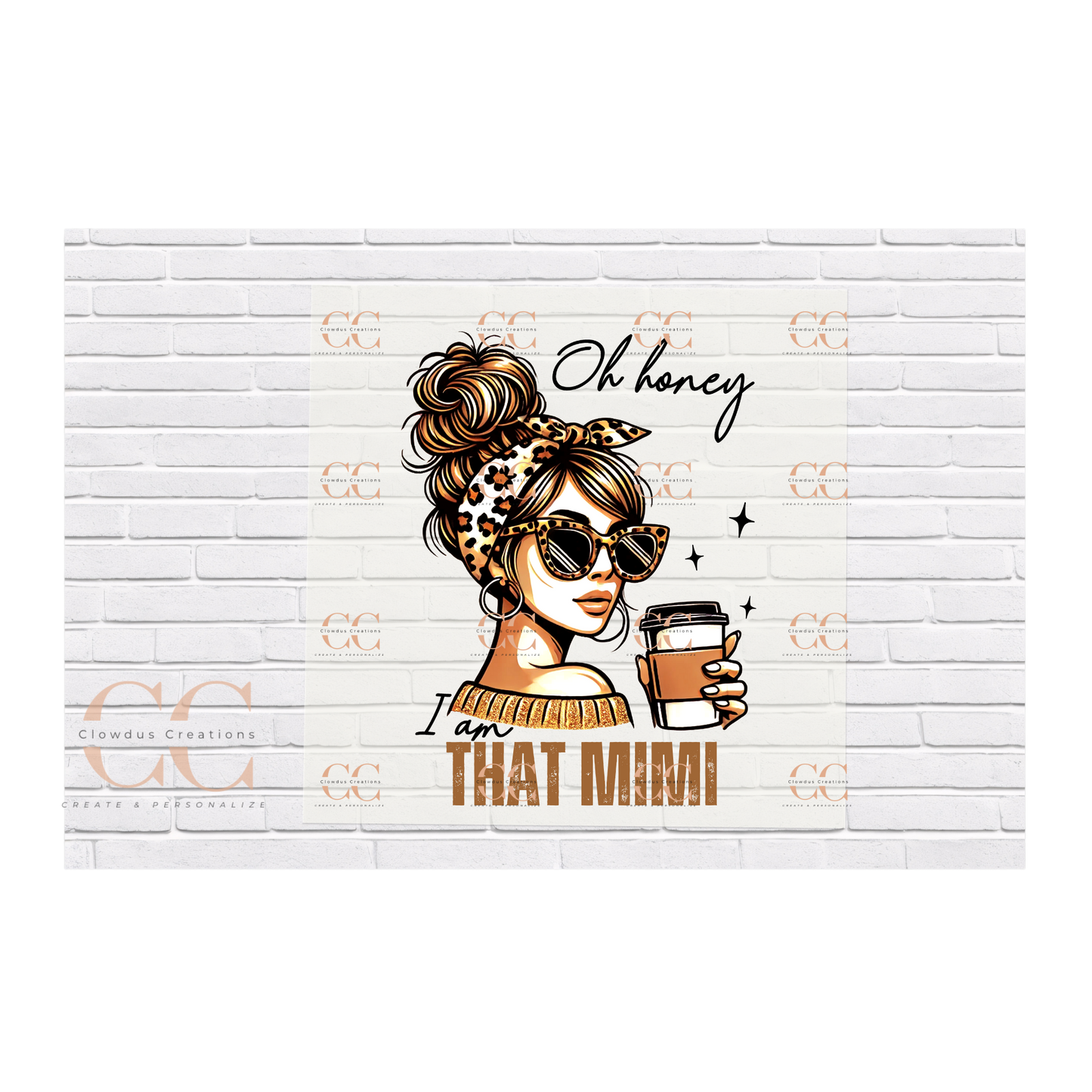 Oh Honey, I am THAT .......