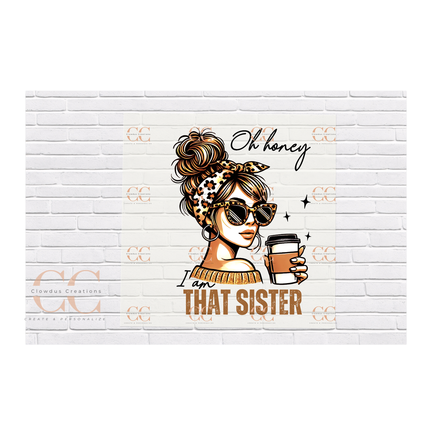 Oh Honey, I am THAT .......