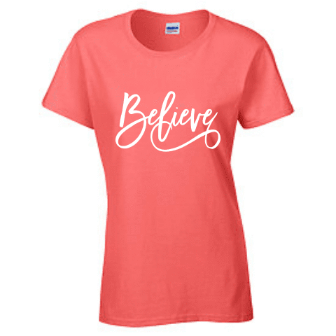 Ladies Short Sleeve T-shirt - Believe - Clowdus Creations