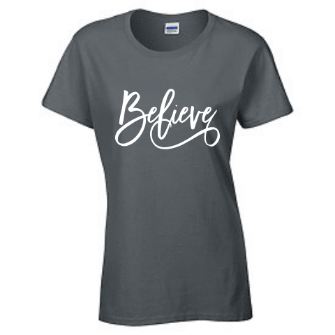 Ladies Short Sleeve T-shirt - Believe - Clowdus Creations