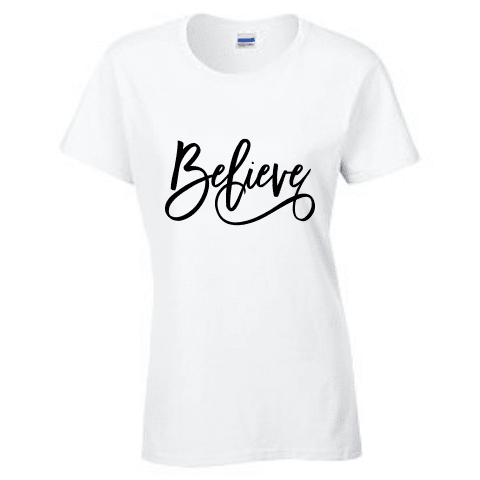 Ladies Short Sleeve T-shirt - Believe - Clowdus Creations