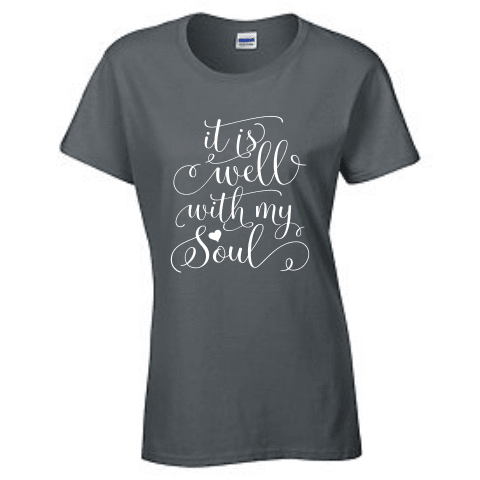 Ladies Short Sleeve T-shirt - It is well with my soul - Clowdus Creations