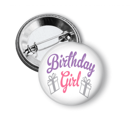 Birthday Girl Pin Back Three - Clowdus Creations